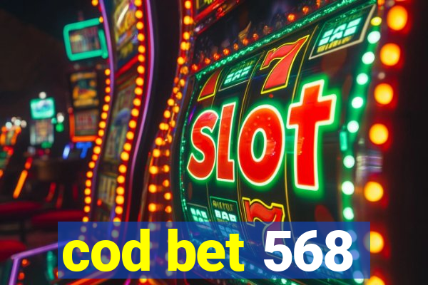 cod bet 568